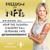 Episode 22: How the Fashion Industry Can Leverage NFTs with @FashionweekNYC