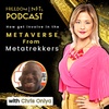 Season 2 Episode 14: How to Get Involved in the Metaverse : Chris Oniya from Metatrekkers