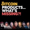 What Bitcoin Product or Service Still Needs to Be Built?