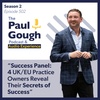 "Success Panel: 4 UK/EU Practice Owners Reveal Their Secrets of Success" | Episode 502