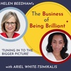 S3 E3 'Tuning in to the bigger picture' with Ariel White-Tsimikalis
