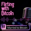 ⚡💍FWB032 - Married With Bitcoin - Part 1