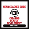 Head Coaches This Is How YOU Create Player Development in YOUR Program