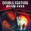Double Feature Movie Club #6: Coherence & The Endless