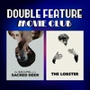 Double Feature Movie Club #17: The Killing of a Sacred Deer & The Lobster