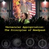 26. Vernacular Appropriation: The Principles of NewSpeak