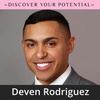 Deven Rodriguez on Discover Your Potential