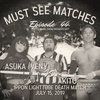 Episode 44 - ASUKA (VENY) vs. Akito - IPPON Lighttube Death Match - DDT Wrestle Peter Pan 2019 - July 15, 2019
