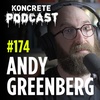 #174 - FBI's New Crypto Super Tracers Are The Dark Web's Worst Nightmare | Andy Greenberg