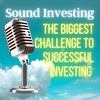 The biggest challenge to successful investing