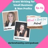 Ep 63- Grant Writing for Small Business & Non Profits Libby Hikind