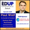 488: Space Repurposing - Paul Wolf, Co-founder & President of Denham Wolf Real Estate
