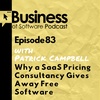 Ep 83 Why a SaaS Pricing Consultancy Gives Away Free Software (with Patrick Campbell)