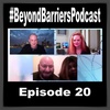 #BeyondBarriersPodcast Ep. 20 - The power of love and compassion