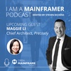 I am a Mainframer: Maggie Li