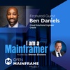 I am a Mainframer: Benjamin Daniels