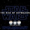 Spoilercast: Star Wars The Rise of Skywalker