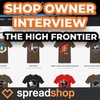 🚀 Shop Owner Interview: The High Frontier 🌌