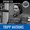 #123 - Tripp Watkins