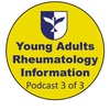 Young Adults Rheumatology Information Podcasts: Episode 3 - The importance of Pregnancy Planning