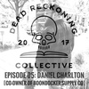 DRC05: Dan Charlton [Host of Homeward Bound Podcast & Founder of Boondocker Supply Co.]