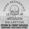 DRC10: Thomas Tartaglia [Co-Owner of Recon Rings & Tango Charlie Apparel]