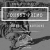 DRC13: Johnny Primo [Courses Of Action]