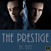 Rewind: The Prestige - 16th Anniversary / Ep. 222