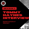 Tommy Haynes Interview 🥇