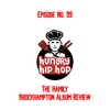 Ep. 99: The Hamily (BROCKHAMPTON Album Review)