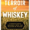 Rob Arnold on Terroir of Whiskey