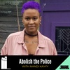 40. Abolish the Police with Nandi Kayyy (S3 E3)