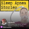 87 - Jody Martin - Lofta Home Sleep Apnea Testing & Support vs Traditional Testing