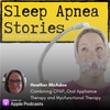 Heather McAdoo - Combining CPAP, Oral Appliance Therapy and Myofunctional Therapy