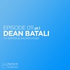 Episode 011 pt. 1 - Dean Batali (TV Writer &amp; Showrunner)
