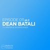 Episode 011 pt.2 - Dean Batali (TV Writer &amp; Showrunner)