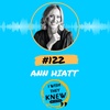 (Ep. 122) Ann Hiatt: Engineer your career