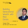 54 (Spanglish) Building Generational Wealth with Real Estate