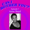 7. Anne Boyd (showrunner of Who's Running the Show?)