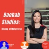 Baobab Studios: The Disney of the Metaverse with CEO and Founder, Maureen Fan