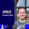 Opolis: the Future of Work with Founder John Paller