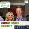 3. Living in fear or courage?