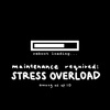 episode 10: maintenance required — stress overload