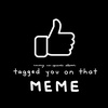 episode 11: tagged you on that meme
