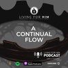 S4 Ep. 32 A Continual Flow