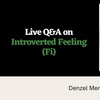 Live Q&A on Introverted Feeling (Fi)