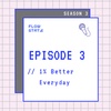 ```TALK``` S3.EPISODE 3 // 1% Better Everyday // Using existing habits (e.g. sleeping, eating, etc) to develop new habits AKA habit stacking and the importance of making small improvements da