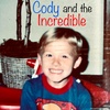 Cody and the Incredible (Trailer)