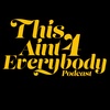 Episode 24: This Aint 4 The Ted Talks