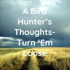 Welcome to Turn Em Loose!